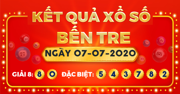 Kết quả xổ số Bến Tre ngày 7/7/2020